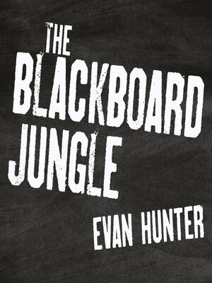The Blackboard Jungle - Audiobook